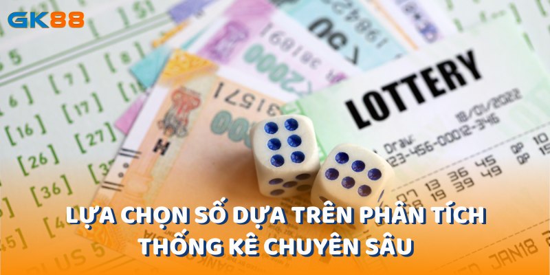 Bạn có thể dựa trên phân tích thống kê chuyên sâu