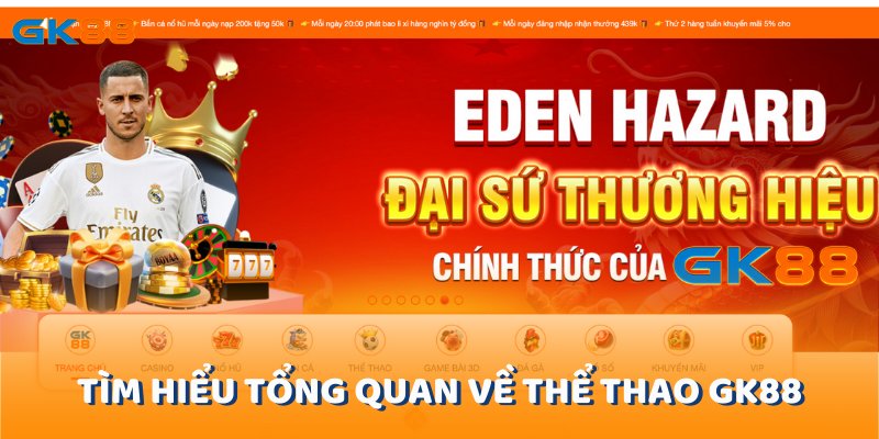 Thể thao gk88 thu hút người chơi với hàng loạt sản phẩm cá cược đa dạng